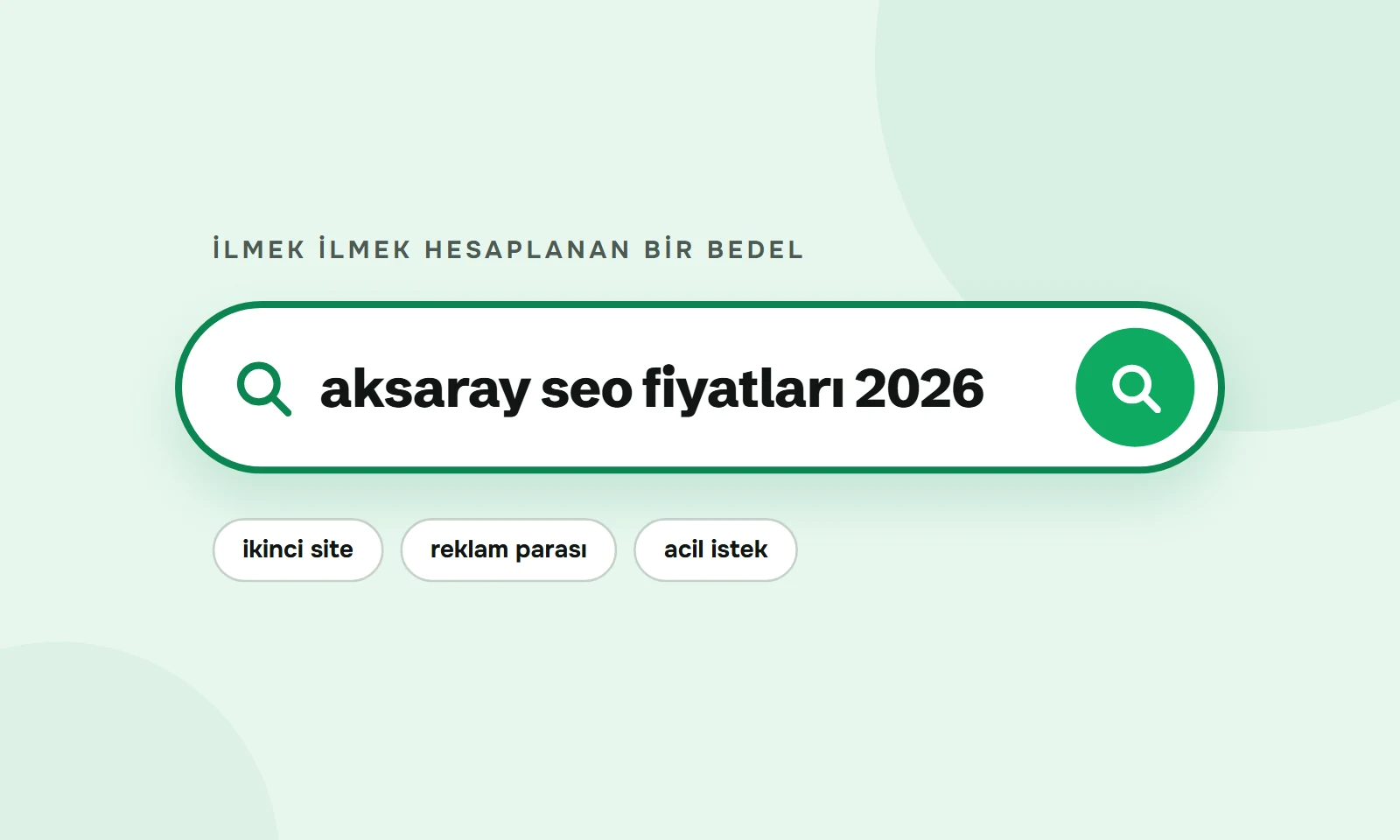 Aksaray SEO fiyatları 2026 araması